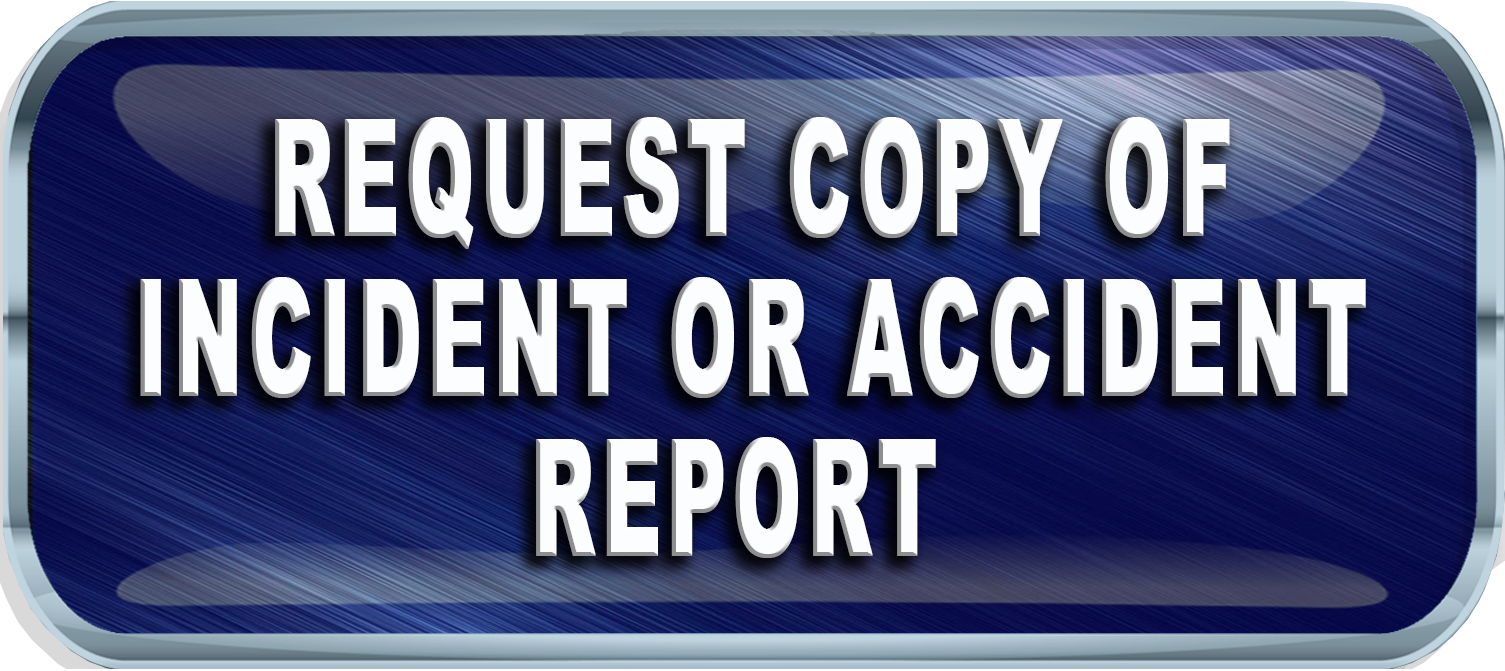 Request Copy of Incident or Accident Report